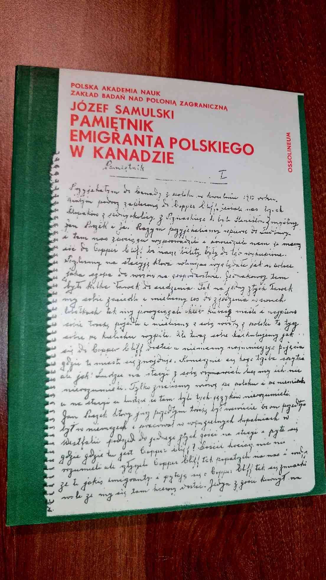 Józef Samulski Pamiętnik emigranta polskiego w Kanadzie tomy 1 i 2