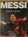 Messi historia chłopca, który stał się legendą. Luca Caioli