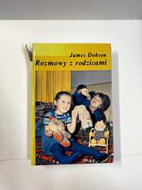 Rozmowy z rodzicami - James Dobson