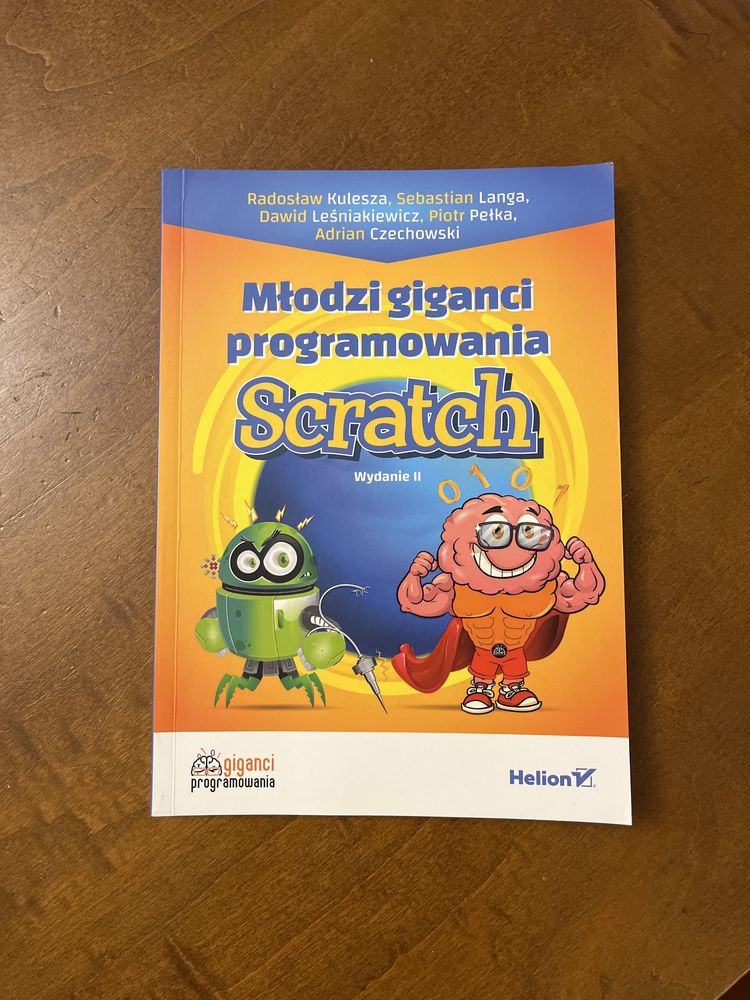 Książka Scratch Młodzi Giganci Programowania Helion