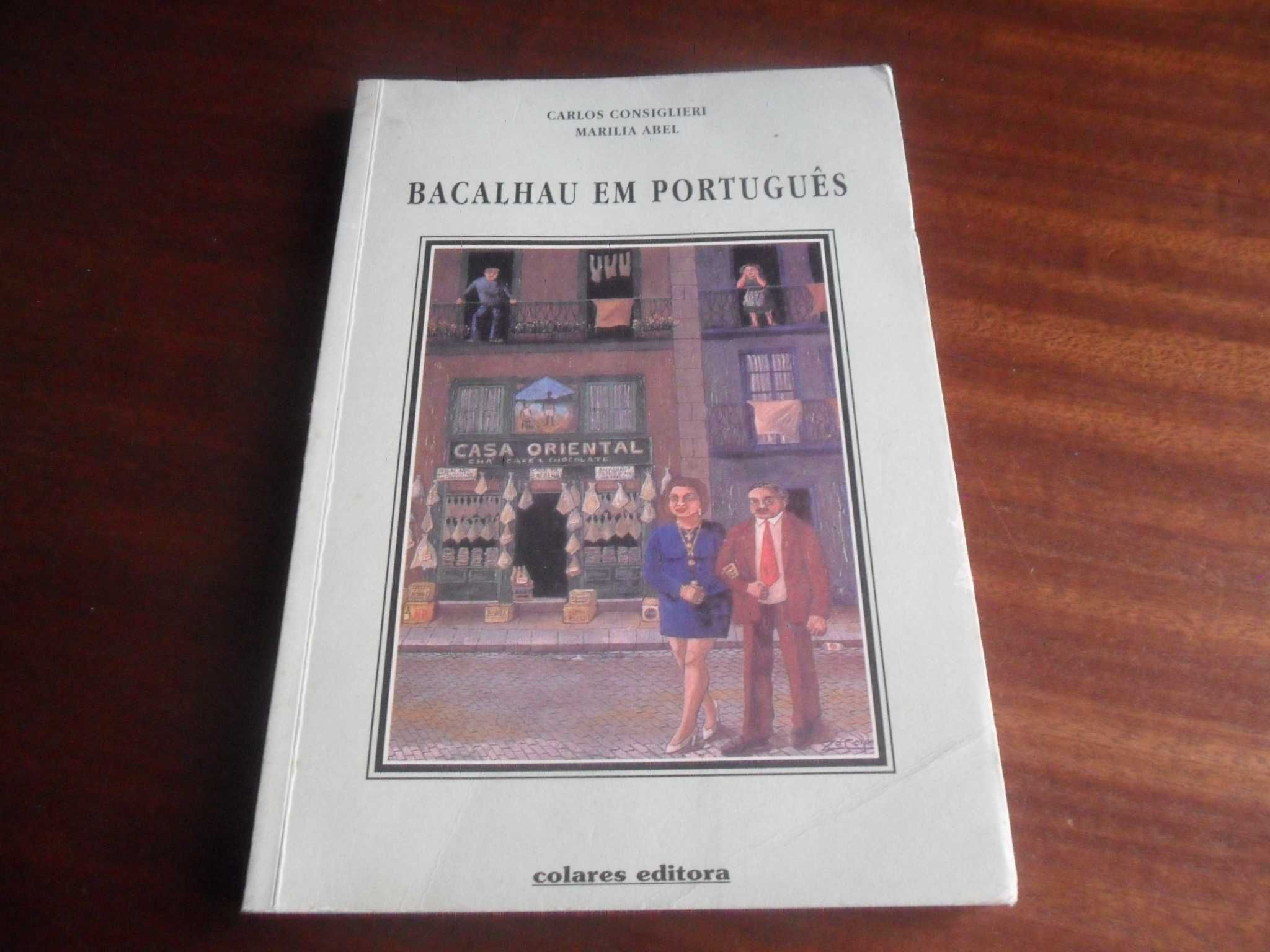 "Bacalhau em Português" de Carlos Consiglieri e M Abel -1ª Edição 1999
