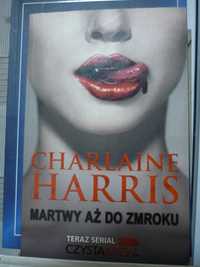 Martwy aż do zmroku , Charlaine Harris.