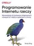 Programowanie Internetu rzeczy Apn Promise Andy King Rok wydania: 2021