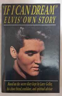 Книга об Элвисе. If I can dream: Elvis' own story