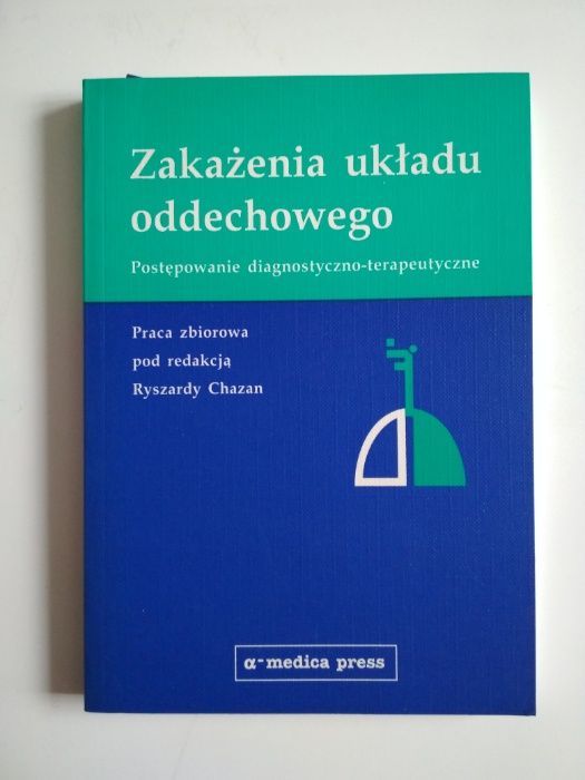 Zakażenia układu oddechowego Postępowanie diagnostyczno-terapeutyczne