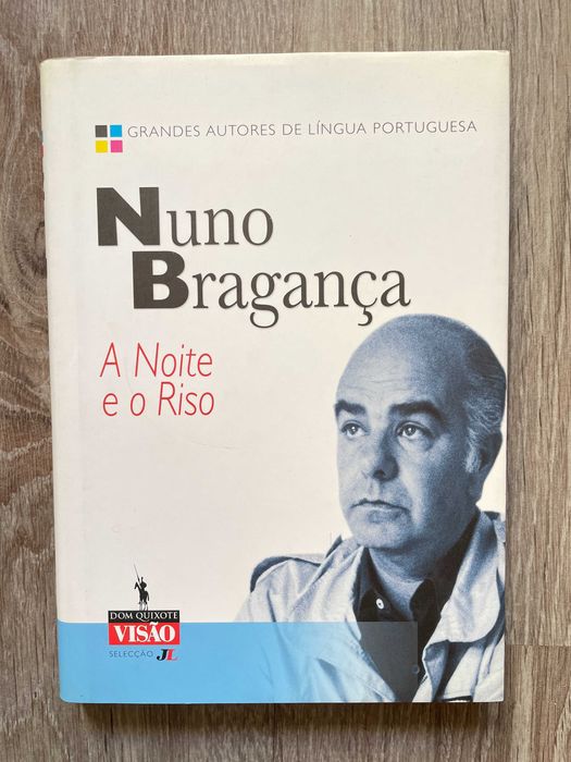 A Noite e o Riso, de Nuno Bragança