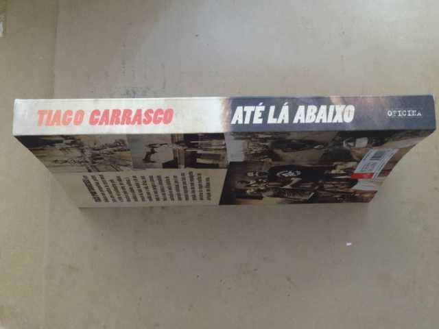 Até Lá Abaixo de Tiago Carrasco - 1ª Edição