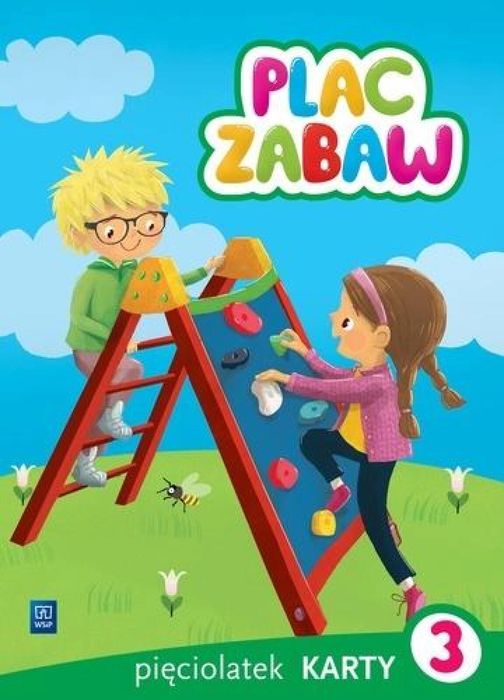 Plac zabaw. Pięciolatek Karty Pracy cz.3 WSiP Paulina Sowa, Aleksandra