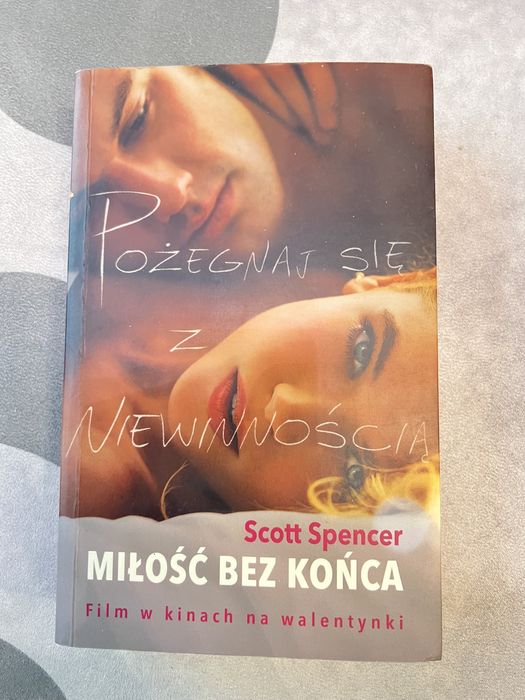 Miłość bez końca Scott Spencer
