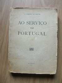 Ao serviço de Portugal
de J. Caeiro da Matta