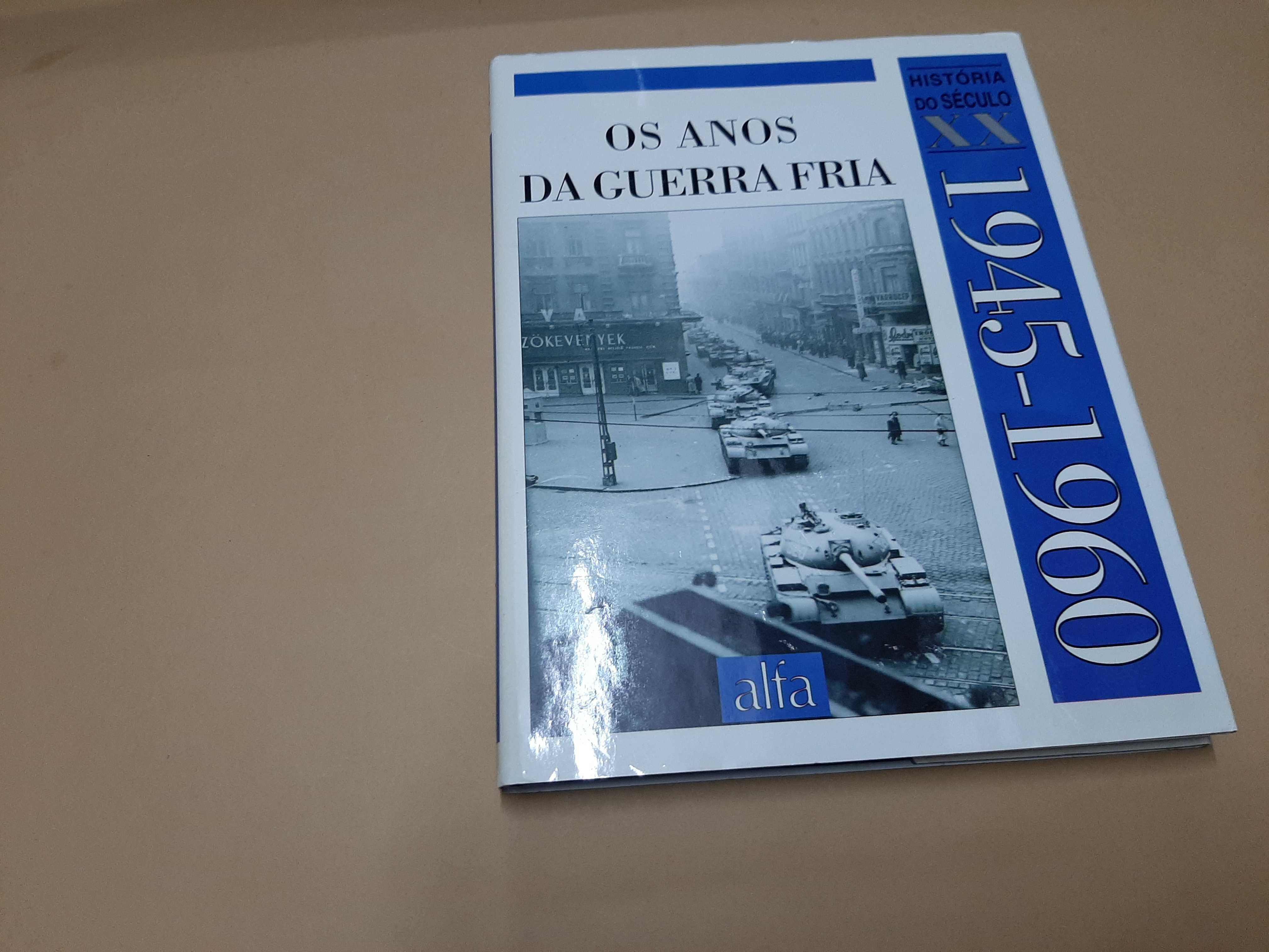 Os Anos da Guerra Fria 1945 a 1960