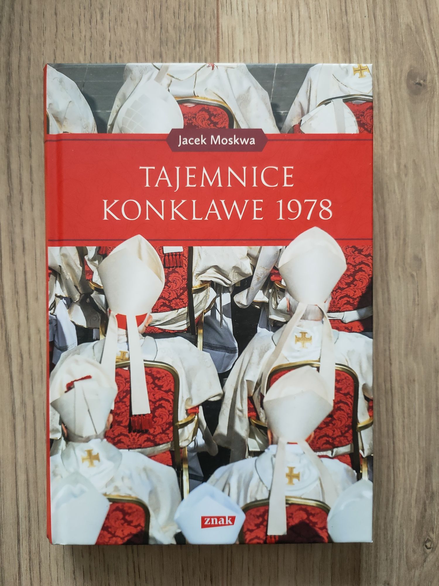 Tajemnice Konklawe 1978 - Jacek Moskwa