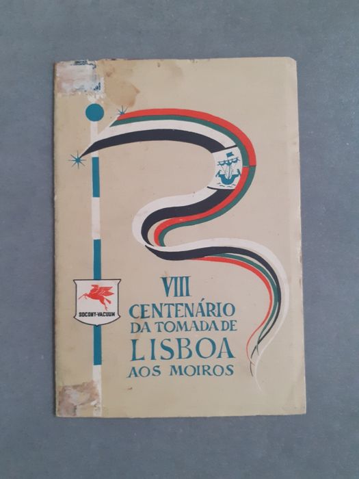 VIII Centenário da tomada de Lisboa aos Moiros, 1947