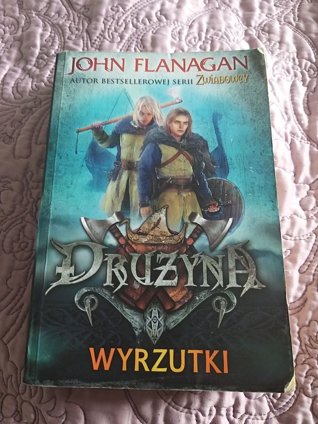 Drużyna wyrzutki- John Flanagan