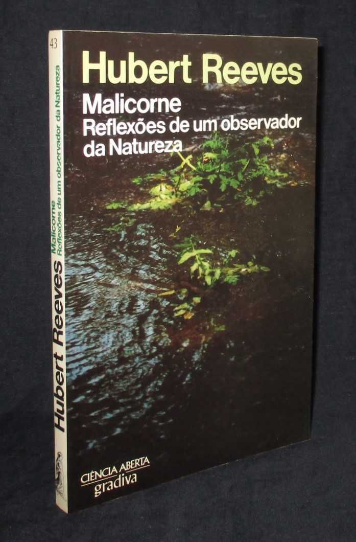 Livro Malicorne Reflexões de um observador da natureza Hubert Reeves