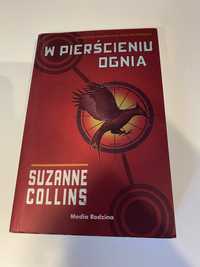 Igrzyska Śmierci. W Pierścieniu Ognia. Suzanne Collins