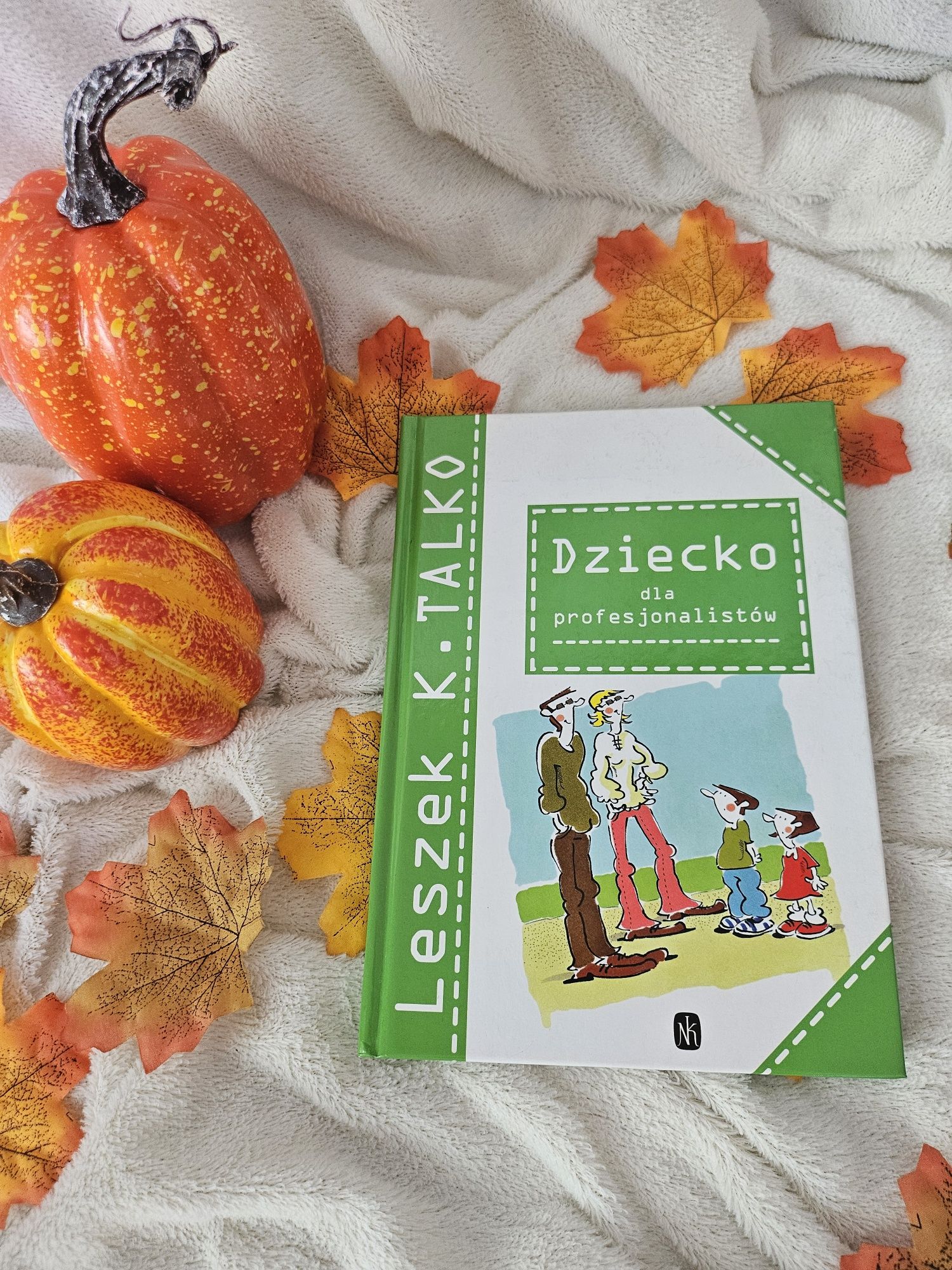 Dziecko dla profesjonalistów Leszek K. Talko
