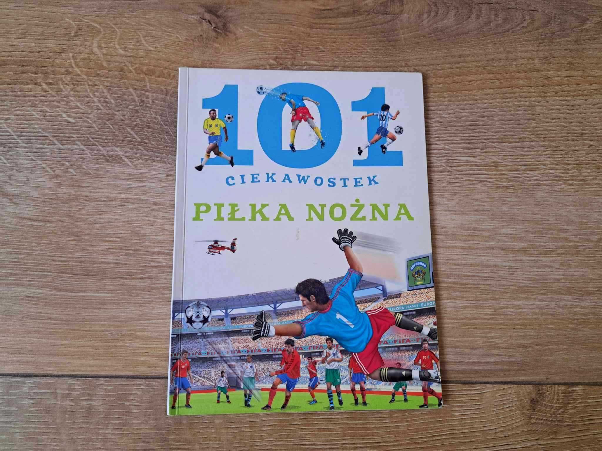 101 ciekawostek piłka nożna