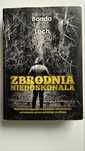 Katarzyna Bonda, Bogdan Lach - Zbrodnia niedoskonała