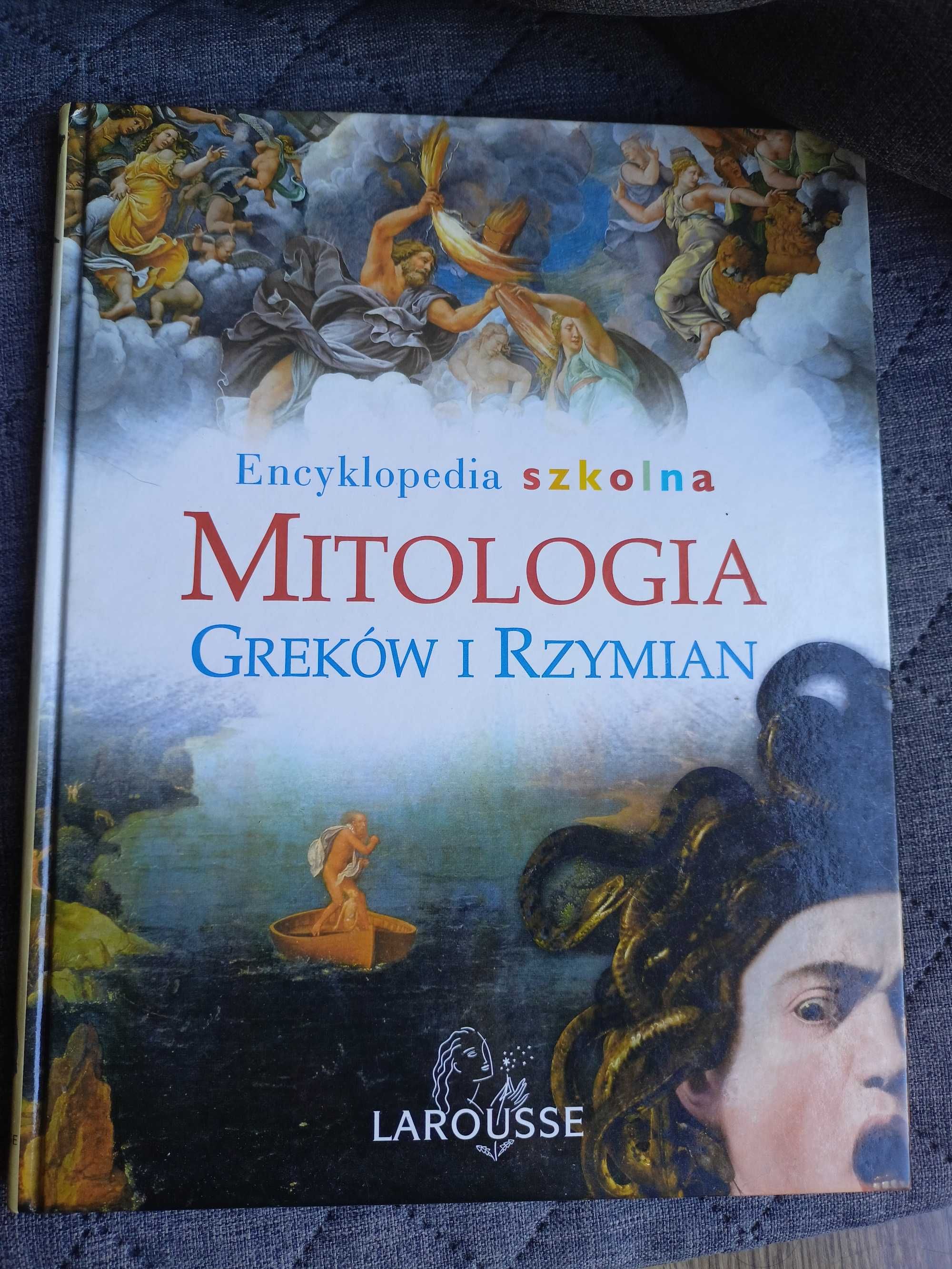 Mitologia Greków i Rzymian  Encyklopedia szkolna Larousse