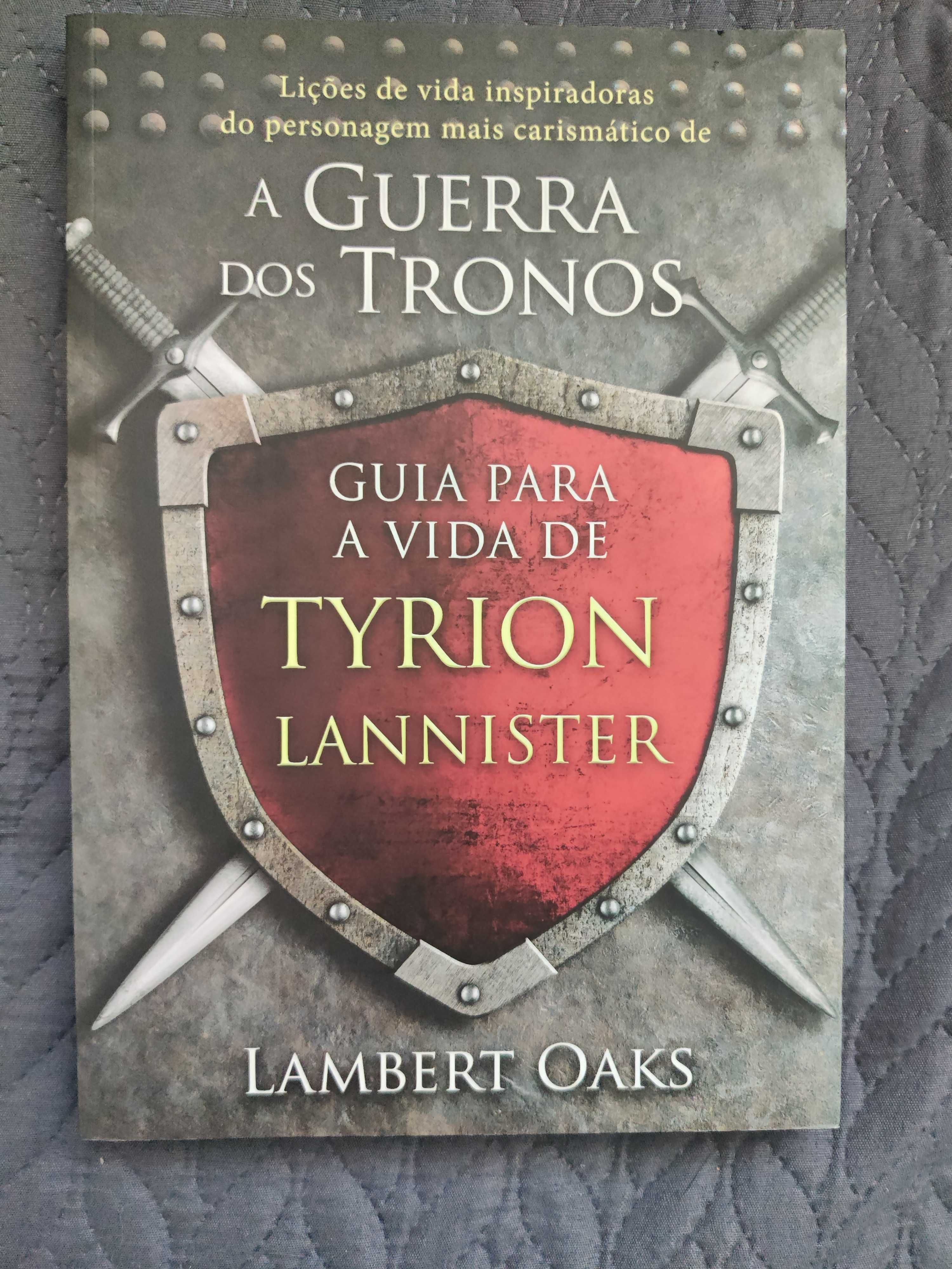 Livro "Guia para a vida por Tyrion Lannister" de Lambert Oaks