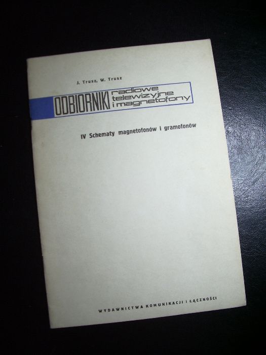 J.Trusz, W.Trusz odbiorniki radiowe, telewizyjne i magnetofony