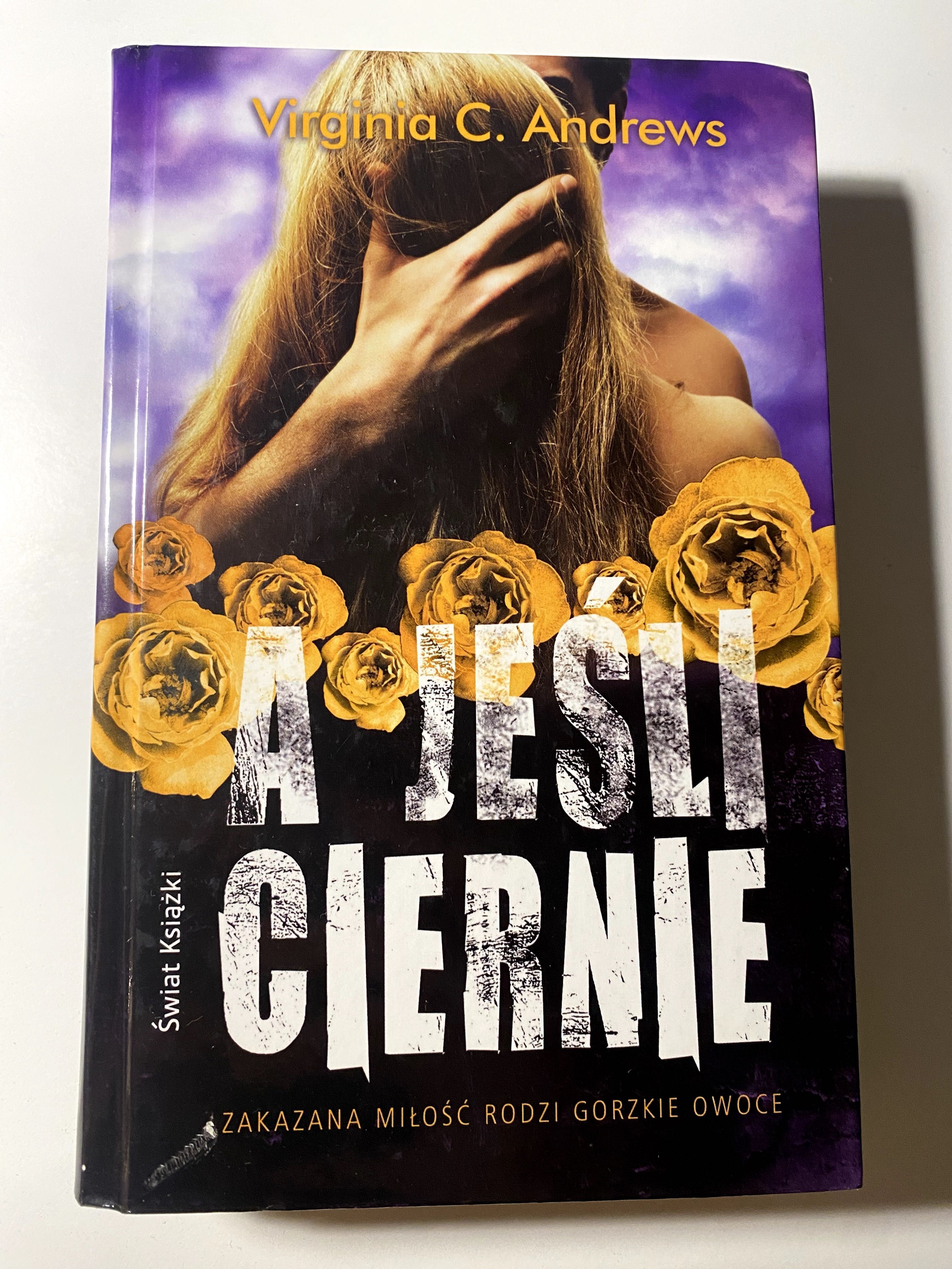 A jeśli ciernie Virginia C. Andrews