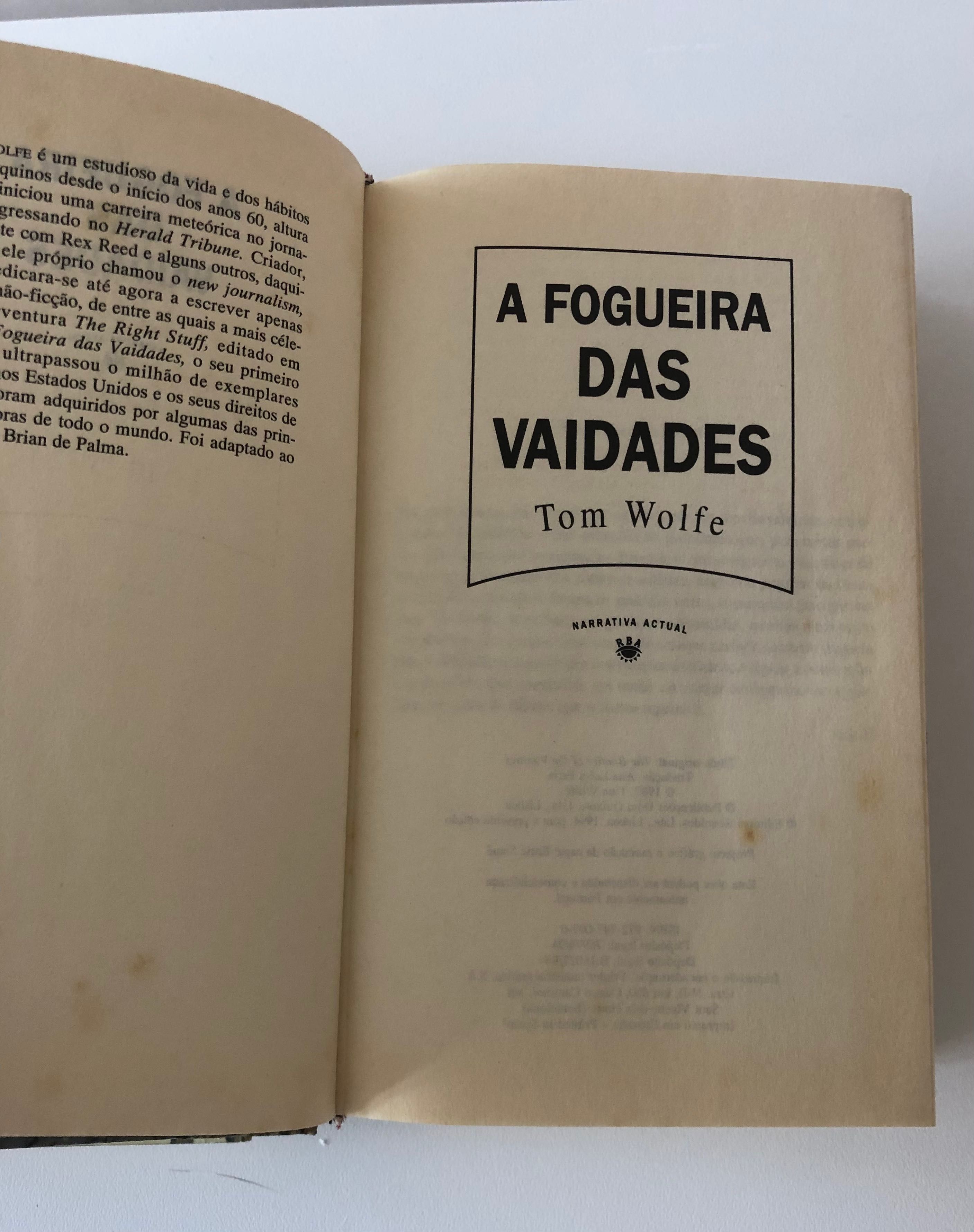 "Filha da Fortuna", "A Noiva da Revolução", "A Fogueira das Vaidades"