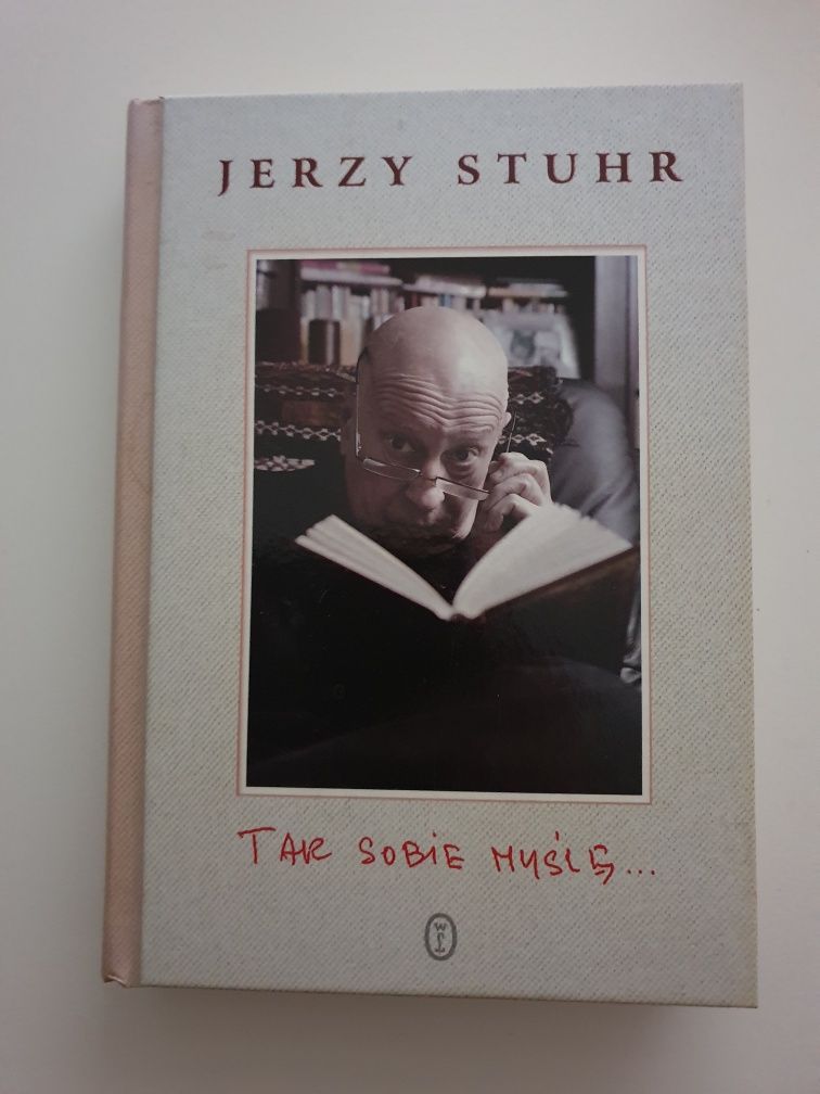 Jerzy Stuhr - Tak sobie myślę...
