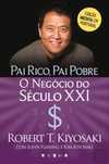 “Pai Rico, Pai Pobre” - O Negócio do Século XXI (livro novo)