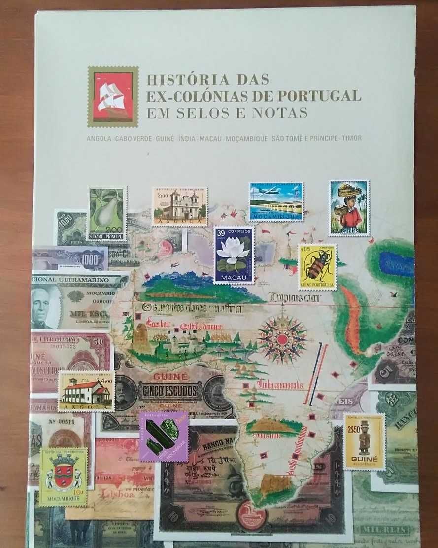 História das Ex-Colónias de Portugal em Selos e Notas