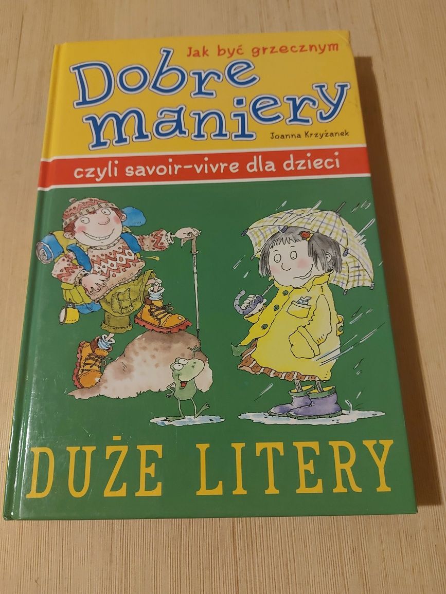 "Dobre maniery czyli savoir-vivre dla dzieci"  Joanna Krzyżanek