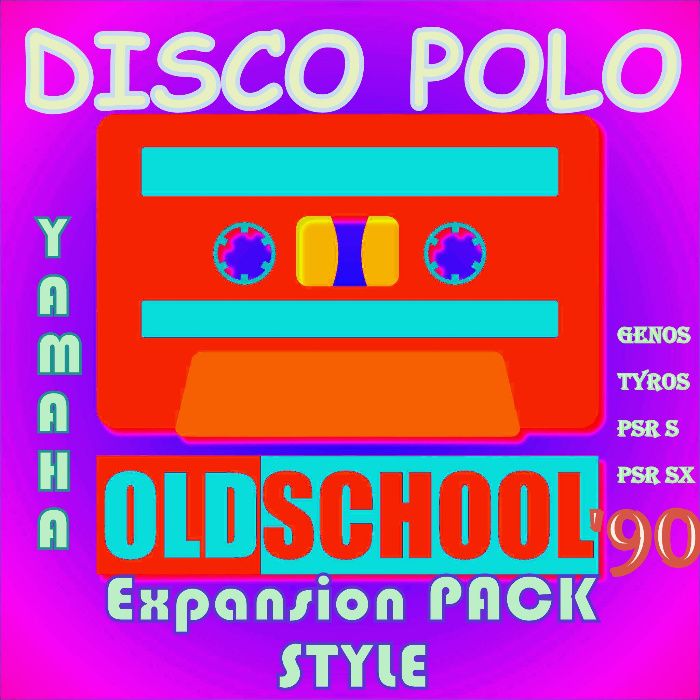 Tyros & Genos & Yamaha Psr Disco Polo Oldschool'90 Expansion Pack