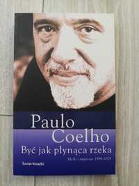 Paulo Coelho Być jak płynąca rzeka książka