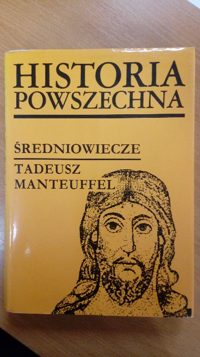 Historia powszechna Średniowiecze - Manteuffel Tadeusz
