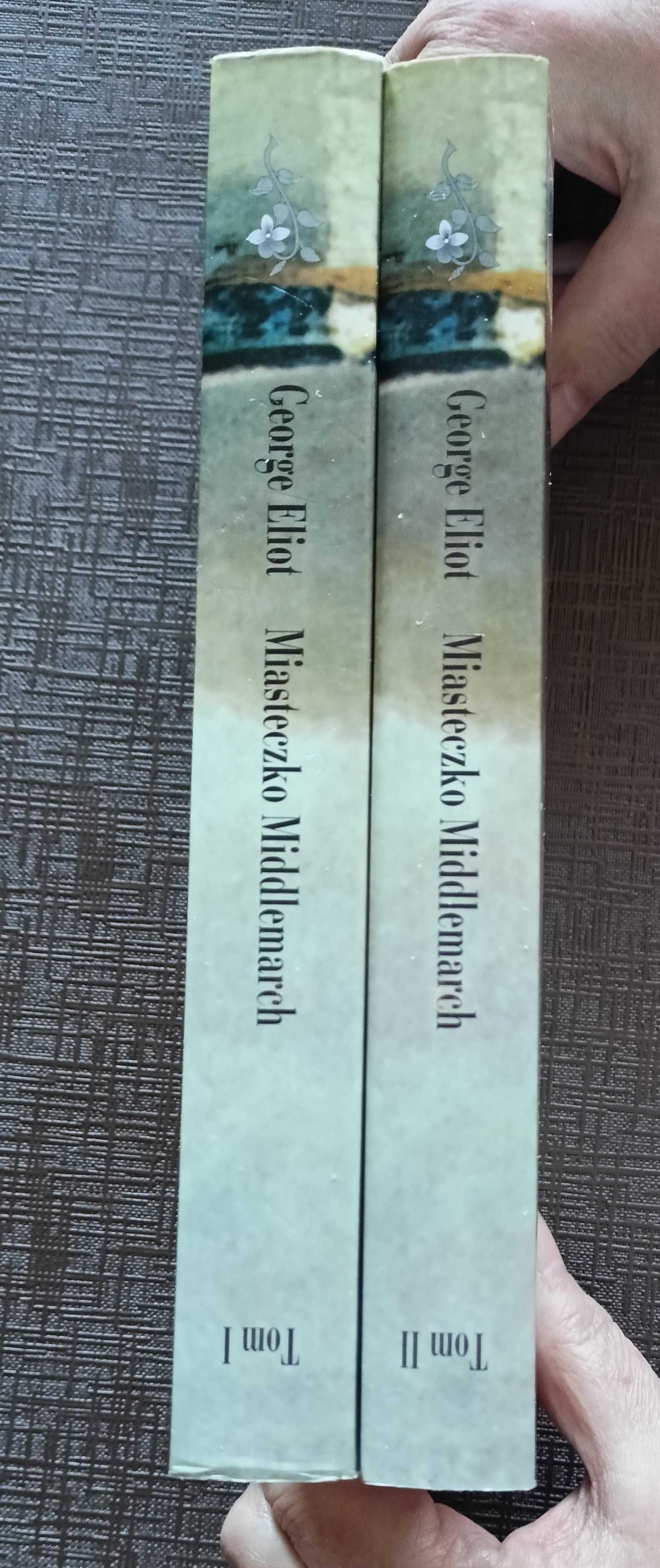 Miasteczko Middlemarch Tom I i II George Eliot