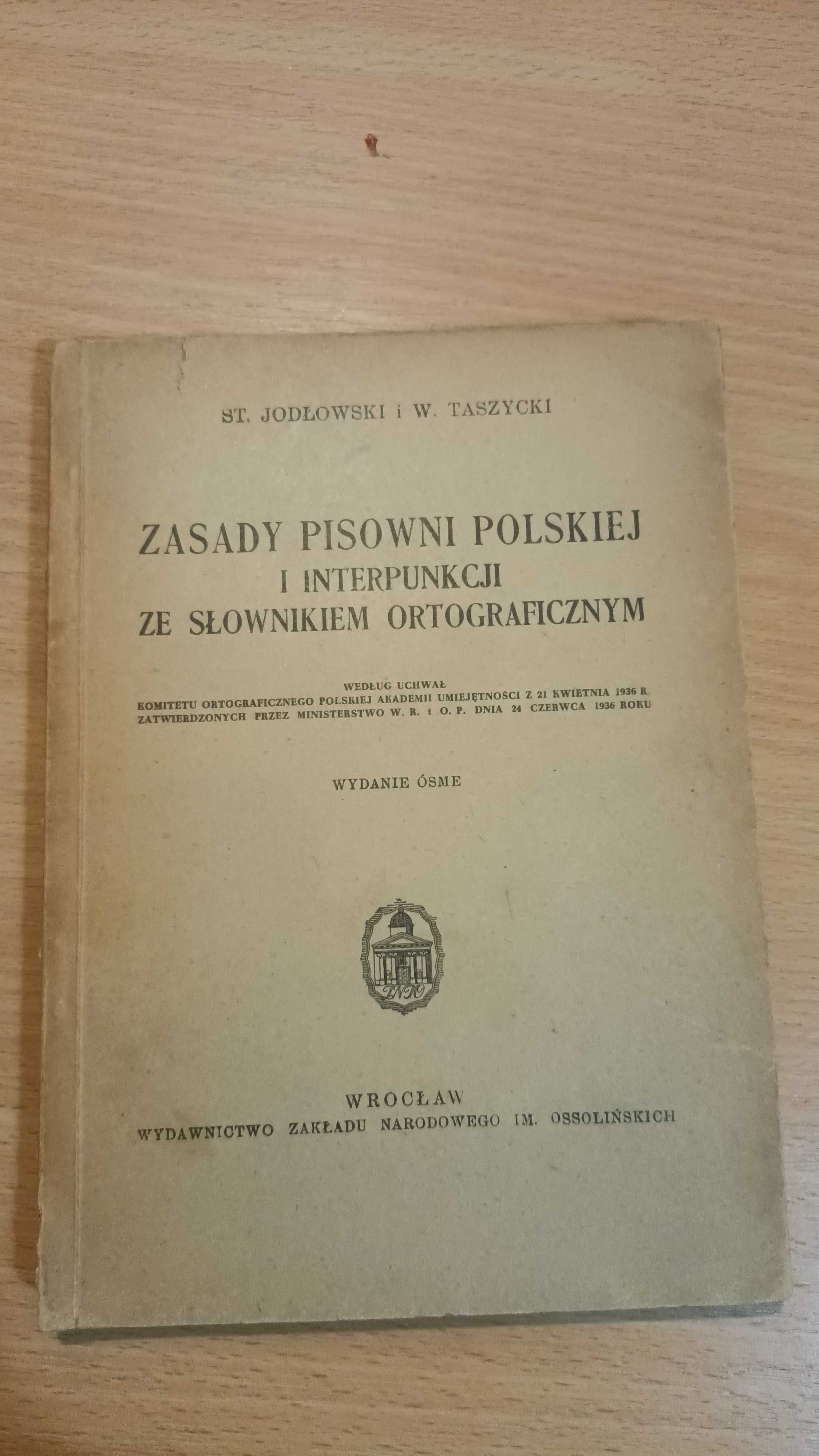 zasady pisowni polskiej ze słownikiem Jodłowski Taszycki