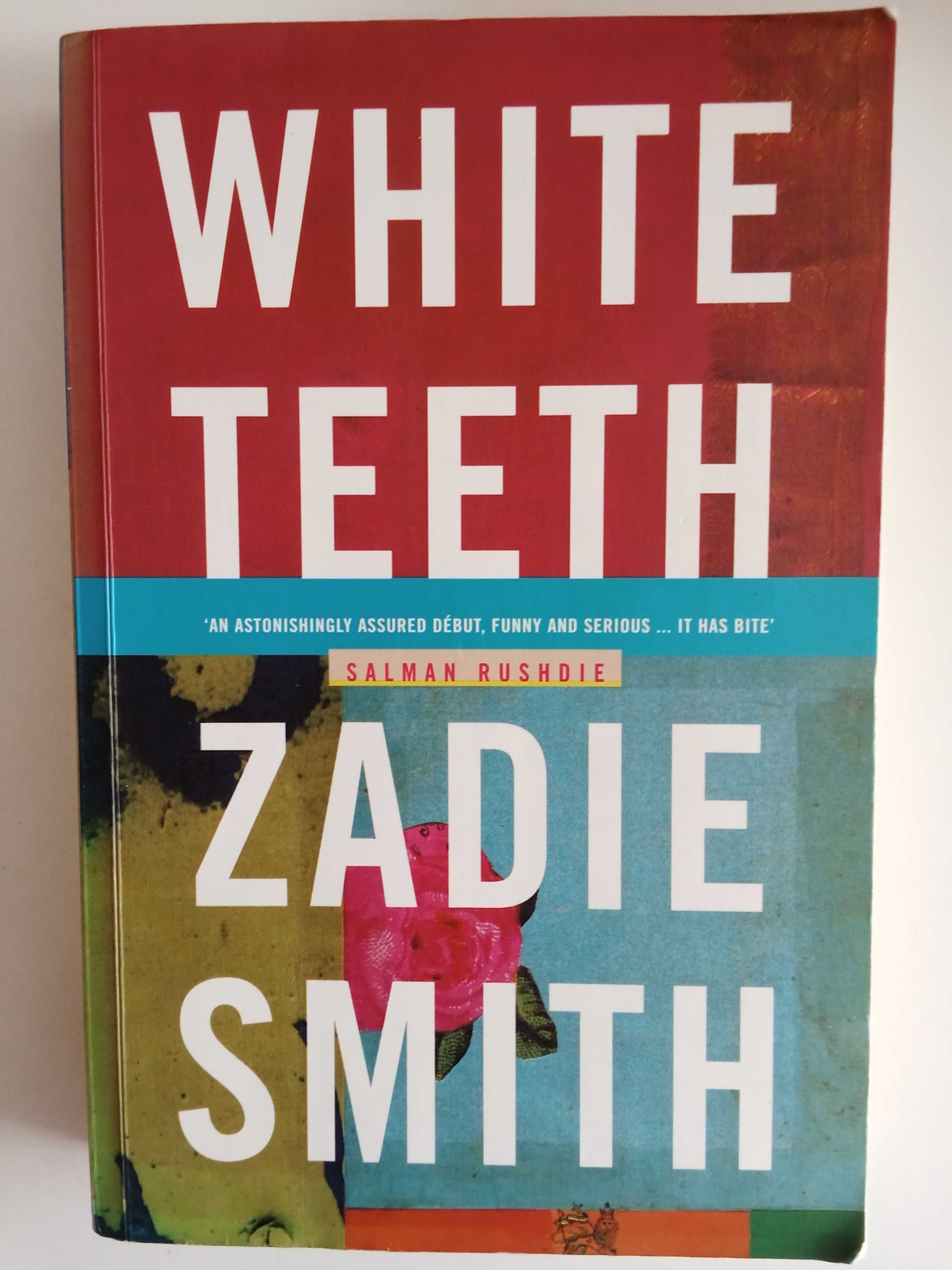 Zadie Smith - White Teeth