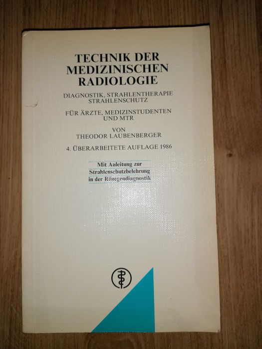 Technik der medizinischen Radiologie