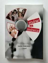 MÓW JAK MÓWCA, David Simurka, książka jak NOWA! HIT!