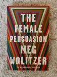 Livro - The Female Persuasion (Meg Wolitzer)