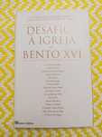 Desafios à Igreja - de Bento XVI
