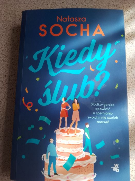 Natasza Socha Kiedy Ślub romans polski Polska