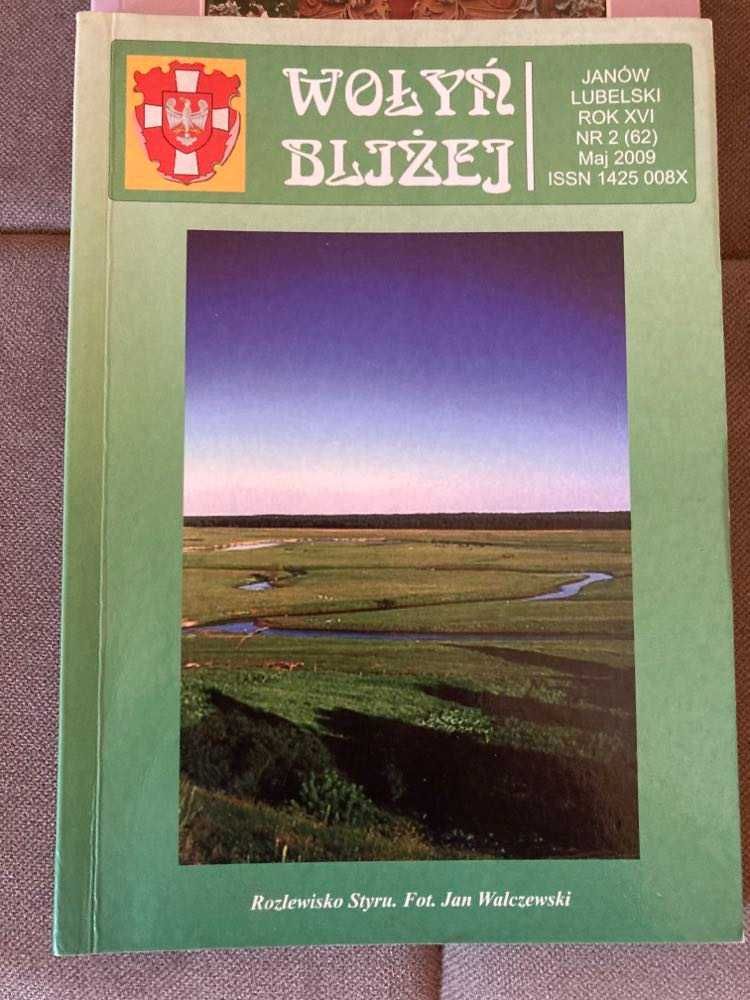 Wołyń bliżej, nr 62 (05/2009), nr 81 (02/2014), nr 83 (08/2014)