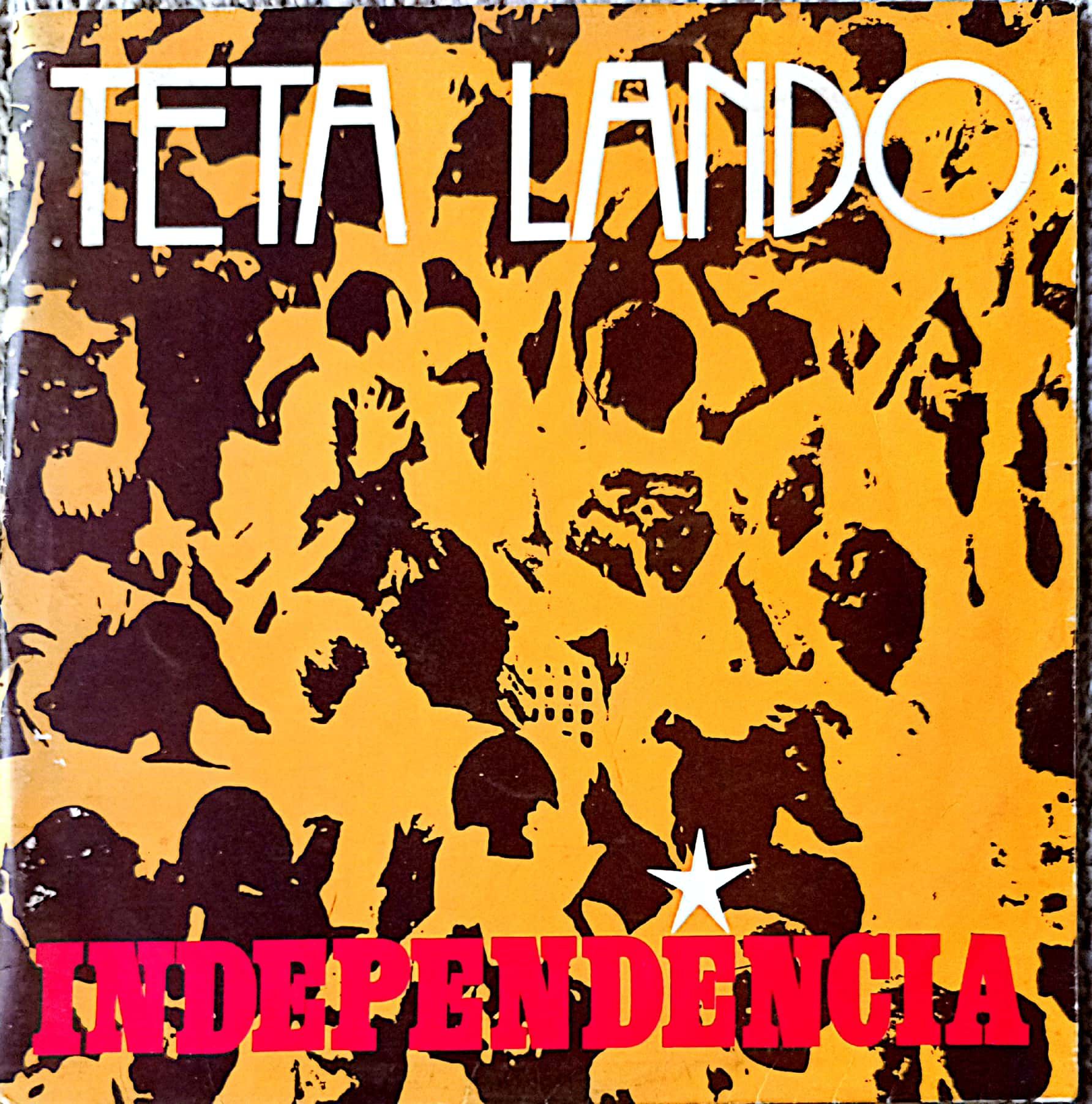 Teta Lando - independência