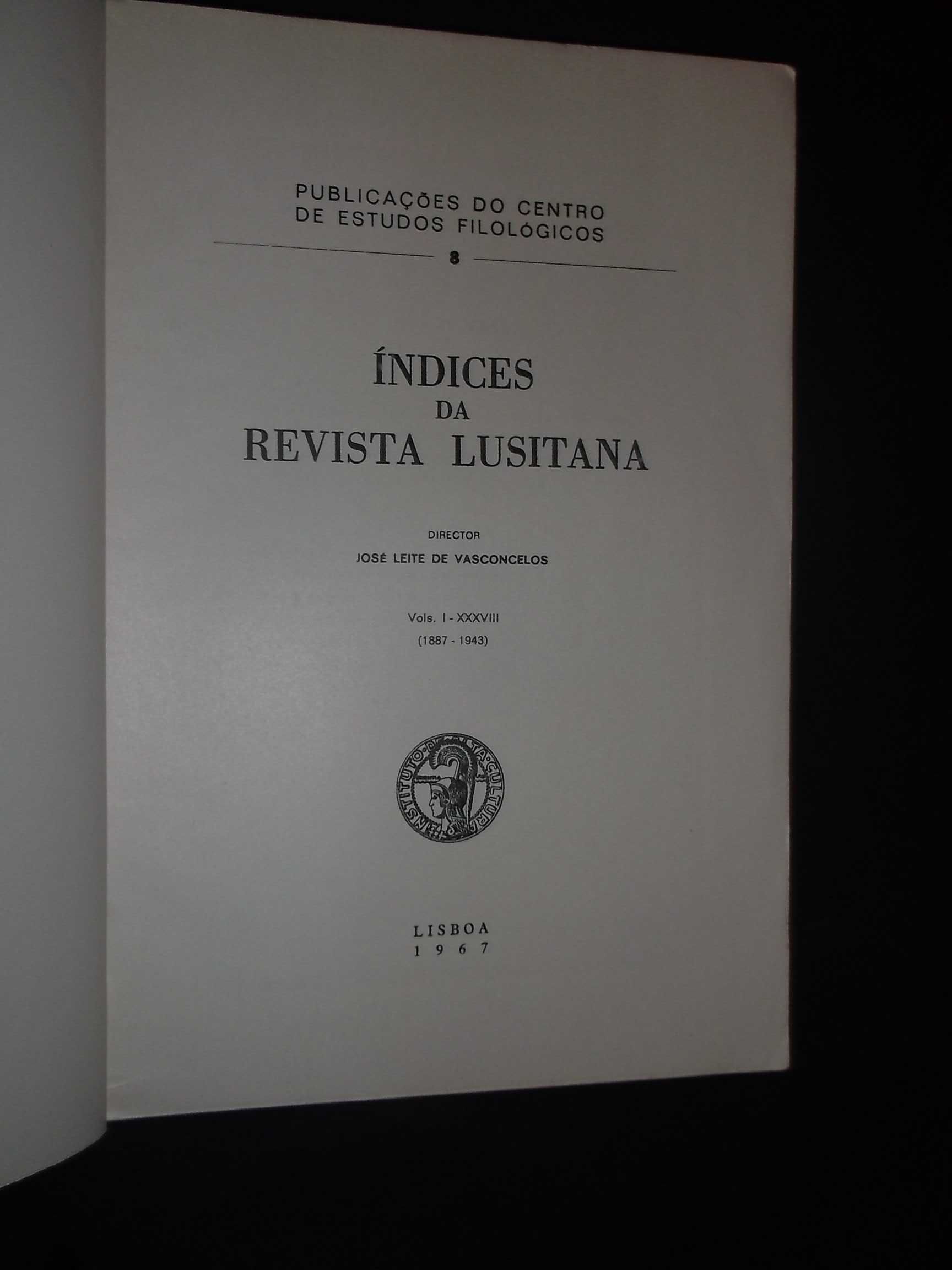 Vasconcelos (José Leite de,Director);Índices da Revista Lusitana