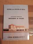 História do Concelho do Seixal - Património industrial Moinhos de Maré