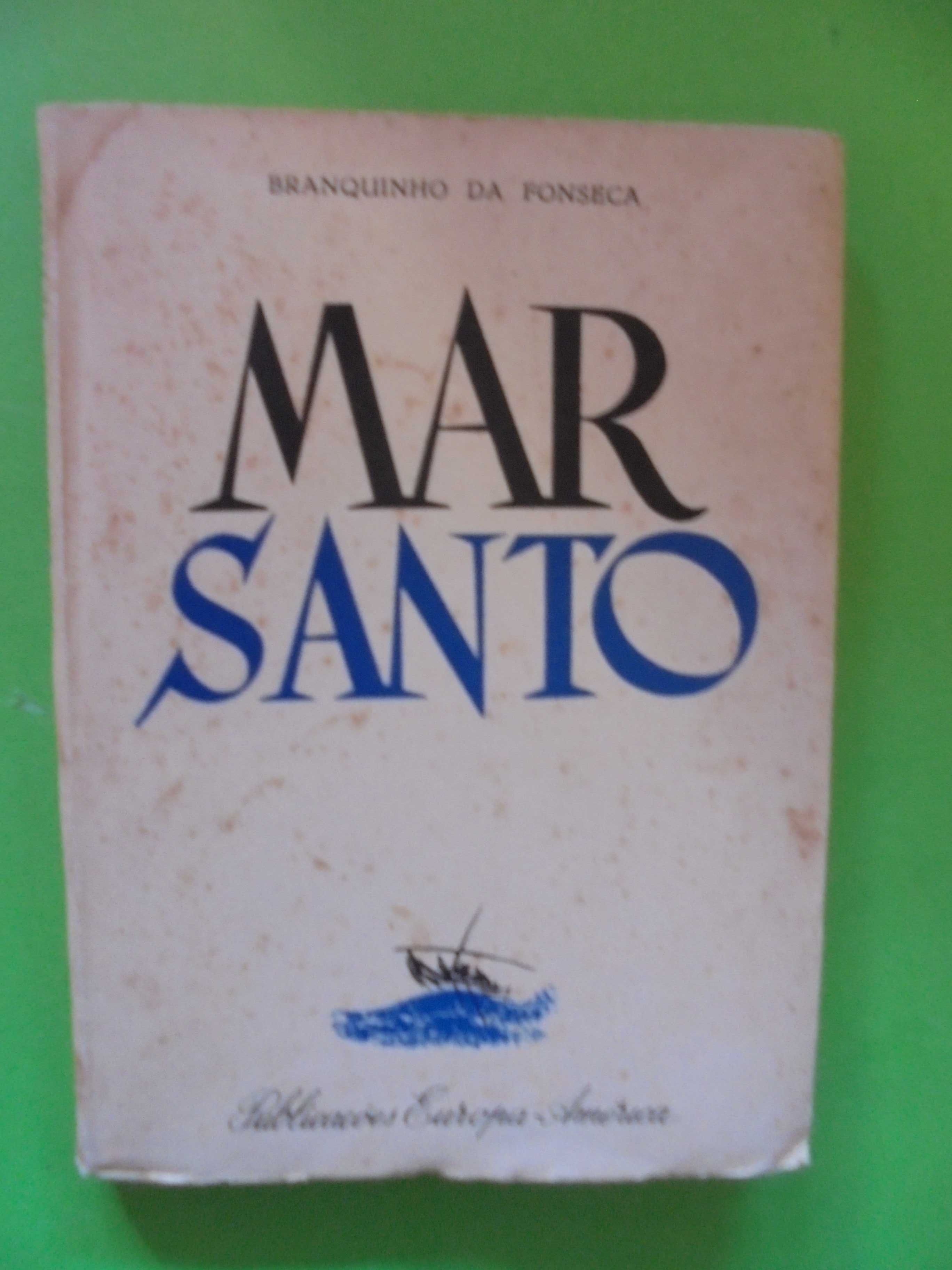 Fonseca (Branquinho);Mar Santo