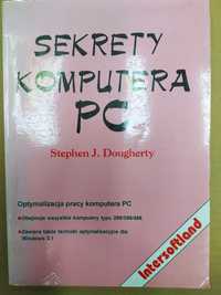 Sekrety komputera PC - Stephen J. Dougherty