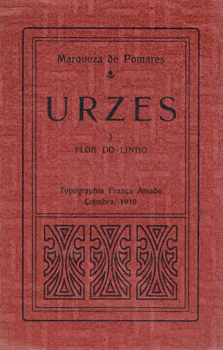14927

Urzes - Flor do Linho - 1910
de Marqueza de Pomares